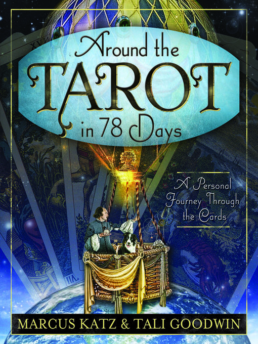 Title details for Around the Tarot in 78 Days by Marcus Katz - Available